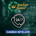 Anadolu Casino Müşteri Hizmetleri