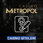 Casinometropol Üyelik
