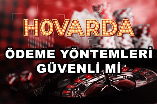 hovarda ödeme yöntemleri güvenli mi?