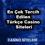 Türkçe Casino Siteleri