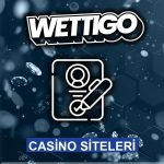 wettigo Üyelik